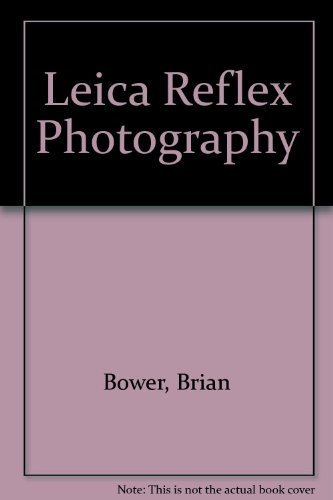 Leica Reflex Photography