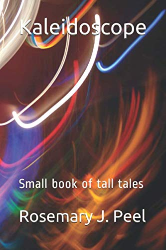 Kaleidoscope: Small book of tall tales