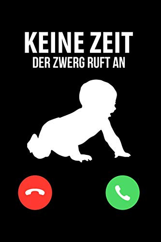 Zwerg ruft an: Notizbuch / Notizheft für Vater Mutter Eltern Vater-Tag Mutter-Tag Mama Papa Geburt Baby Säugling A5 (6x9in) dotted Punktraster