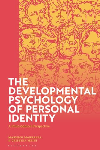 Developmental Psychology of Personal Identity, The: A Philosophical Perspective