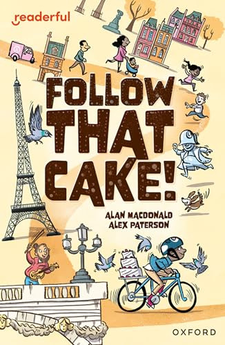 Readerful Independent Library: Oxford Reading Level 7: Follow that Cake!