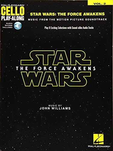 Star Wars: The Force Awakens: Cello Play-Along Volume 2 [With Access Code] (Hal Leonard Cello Play-along, Band 2)