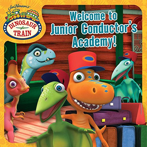 Welcome to Junior Conductor's Academy! (Dinosaur Train)