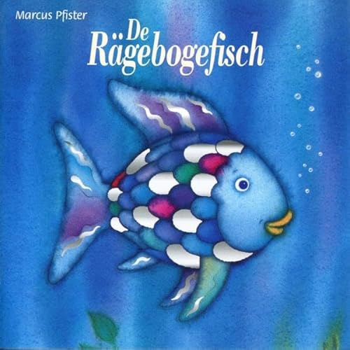 Der Regenbogenfisch /Regenbogenfisch komm hilf mir! /Der Regenbogenfisch stiftet Frieden: In Mundart erzählt (BAMBI: Das Schweizerische Mundart-Kinder-Programm für 3- bis 10jährige)