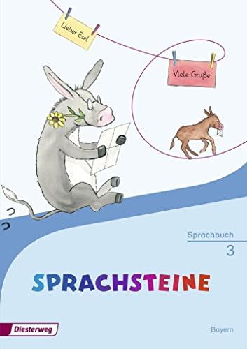 SPRACHSTEINE Sprachbuch - Ausgabe 2014 für Bayern: Sprachbuch 3 mit Schutzumschlag: Sprachbuch 3 - Ausgabe 2014