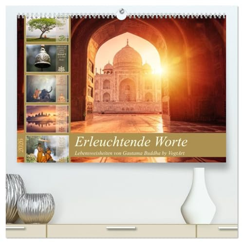 Erleuchtende Worte, Lebensweisheiten von Gautama Buddha by VogtArt (hochwertiger Premium Wandkalender 2026 DIN A2 quer), Kunstdruck in Hochglanz: Weisheiten und Zitate von Buddha (CALVENDO Wissen)