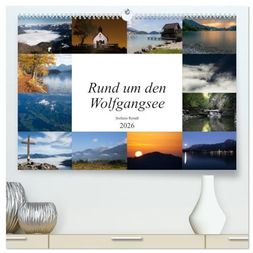Rund um den Wolfgangsee (hochwertiger Premium Wandkalender 2026 DIN A2 quer), Kunstdruck in Hochglanz: Das Naturparadies im Salzkammergut (CALVENDO Natur)