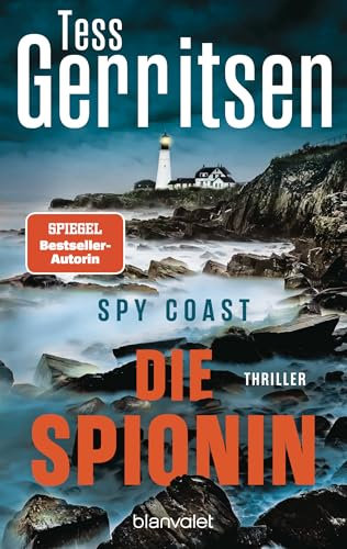 Spy Coast - Die Spionin: Thriller - Alte Spione rosten nicht: »›Der Martini-Club‹ ist wie ›Der Donnerstagsmordclub‹ auf Steroiden!« (SAGA magazine)