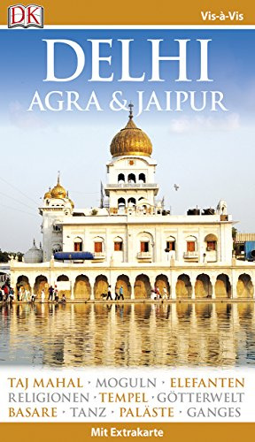 Vis-à-Vis Reiseführer Delhi, Agra & Jaipur: mit Extrakarte und Mini-Kochbuch zum Herausnehmen
