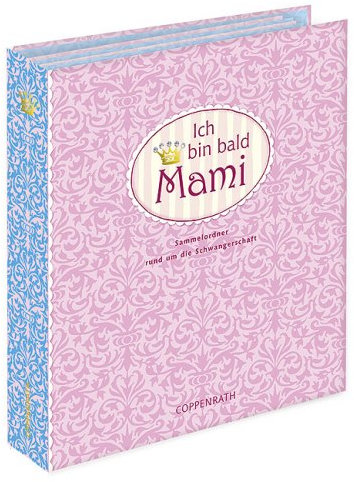 Ich bin bald Mami: Sammelordner rund um die Schwangerschaft