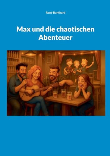 Max und die chaotischen Abenteuer