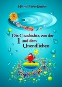 Die Geschichte von der Eins und dem Unendlichen