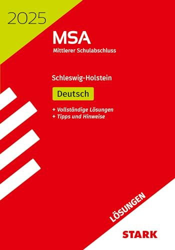 STARK Lösungen zu Original-Prüfungen und Training MSA 2025 - Deutsch - Schleswig-Holstein (Abschlussprüfungen)