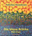 Die blaue Brücke: Märchen