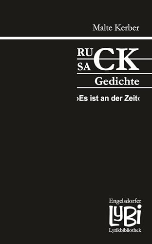 Rucksackgedichte: Es ist an der Zeit