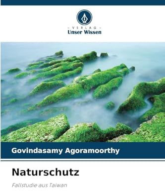 Naturschutz: Fallstudie aus Taiwan