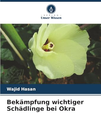 Bekämpfung wichtiger Schädlinge bei Okra: DE
