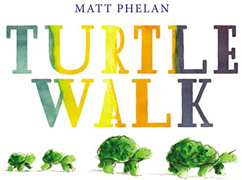 Turtle Walk: A Joyful Picture Book About Turtles and the Four Seasons for Kids (Ages 4-8)