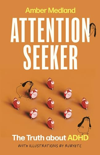 Dialogue Books Attention Seeker The Truth about ADHD.