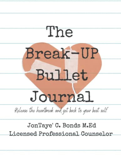 The Break-Up Bullet Journal