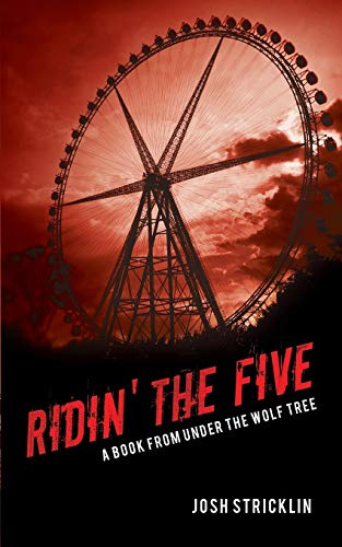 Ridin' the Five (Under the Wolf Tree, Band 2)