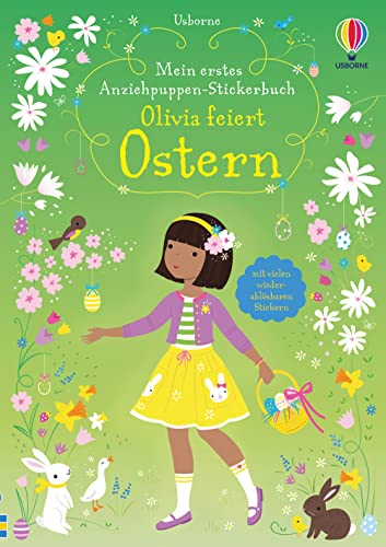 Mein erstes Anziehpuppen-Stickerbuch: Olivia feiert Ostern (Meine ersten Anziehpuppen-Stickerbücher)