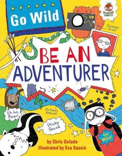 Go Wild Be An Adventurer