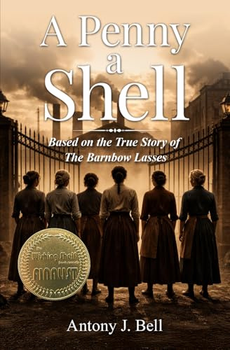 A Penny a Shell: A WW1 Yorkshire War Story