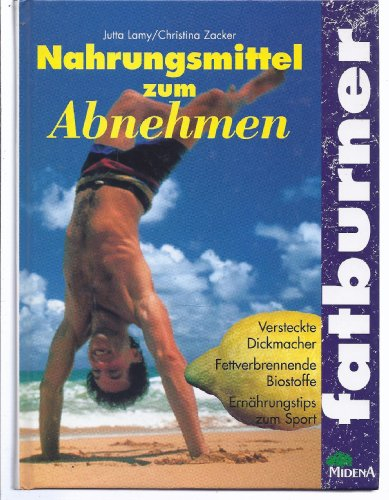 Fatburner, Nahrungsmittel zum Abnehmen
