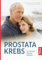 Prostatakrebs: Der Therapiebegleiter für Paare