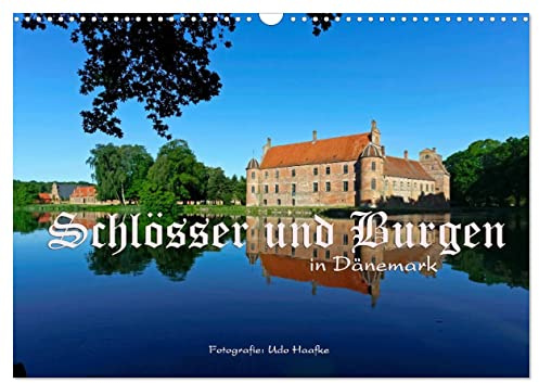 Schlösser und Burgen in Dänemark 2026 (Wandkalender 2026 DIN A3 quer), CALVENDO Monatskalender: Bildreise durch Adelshäuser und Herrensitze in Dänemark (CALVENDO Orte)