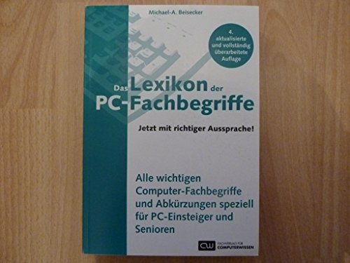 Das Lexikon der PC-Fachbegriffe mit richtiger Aussprache