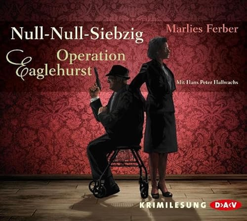 Null-Null-Siebzig: Operation Eaglehurst