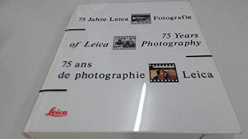 75 Jahre Leica Fotografie