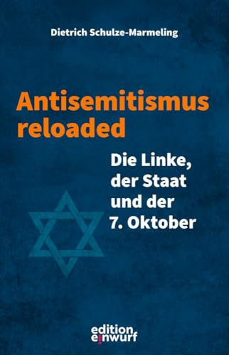 Antisemitismus reloaded: Die Linke, der Staat und der 7. Oktober
