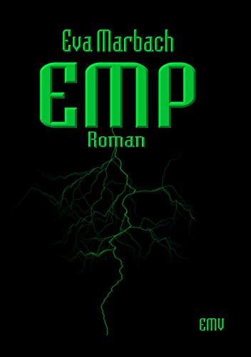 EMP: Ein Survival-Roman