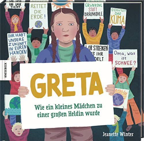 Greta – wie ein kleines Mädchen zu einer großen Heldin wurde
