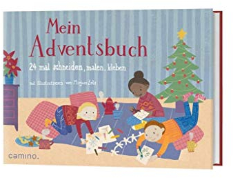 Mein Adventsbuch: 24 mal schneiden, kleben, malen