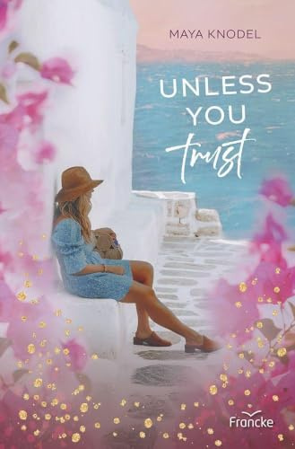 Unless you trust (Málaga-Dilogie)