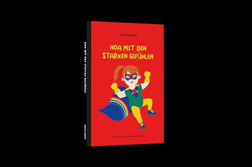Noa mit den starken Gefühlen: KinderStärken