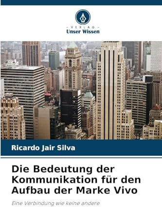 Die Bedeutung der Kommunikation für den Aufbau der Marke Vivo: Eine Verbindung wie keine andere