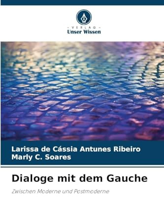Dialoge mit dem Gauche: Zwischen Moderne und Postmoderne