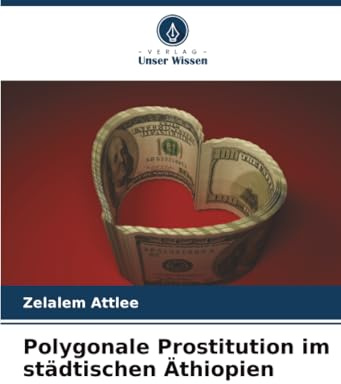 Polygonale Prostitution im städtischen Äthiopien: DE