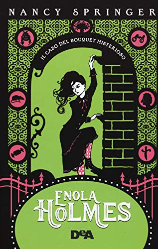 Il caso del bouquet misterioso. Enola Holmes (Vol. 3)