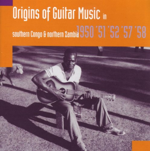 Origins of Guitar Music: Southern Congo & North