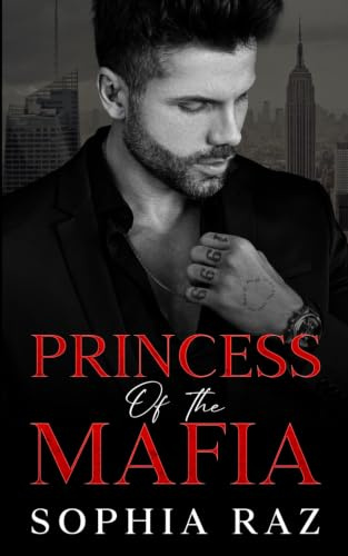Princess of the Mafia: Enemies to lovers Mafia Romance (The shadows of Cosa Nostra Chronicles, Band 2)