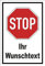 Melis-Folienwerkstatt Schild Stop - Halt - Ihr Wunschtext 15x10cm - Bohrlöcher - 3mm Aluverbund – 4 Größen - S00357-001-A