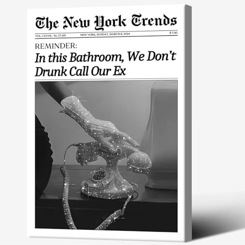 Beshdomp Poster Vintage In This Bathroom We Don'T Drunk Call Our Ex, Schwarz-Weiß, Zeitung, Leinwand, Wandkunst, Magazin, Schlagzeile, Gemälde für Zuhause, Schlafzimmer, Wohnheim, Wanddekoration,