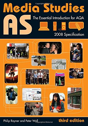 AS Media Studies: The Essential Introduction for AQA