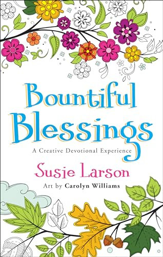Bountiful Blessings: A Creative Devotional Experience